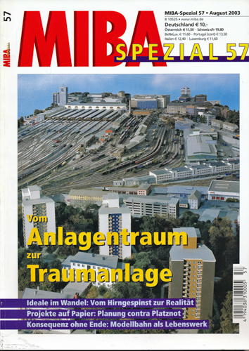   MIBA Spezial Heft 57: Vom Anlagentraum zur Traumanlage. 