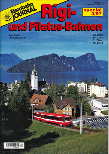 Küstner, Thomas / Moser, Beat  Eisenbahn Journal Special Heft 3/97: Rigi- und Pilatus Bahnen. 