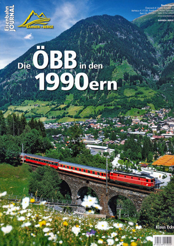   Eisenbahn Journal Bahnen + Berge Heft 1/2016: Die ÖBB in den 1990ern. 
