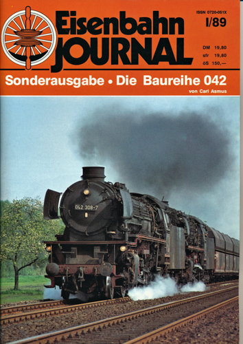 Asmus, Carl  Eisenbahn-Journal  Sonderausgabe Heft I/89: Die Baureihe 042. 