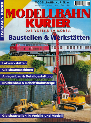   Eisenbahn Kurier Modellbahn-Kurier Heft 6: Baustellen & Werkstätten. 
