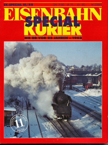   Eisenbahn Kurier Special Heft III/88: Die DB vor 25 Jahren - 1963. 