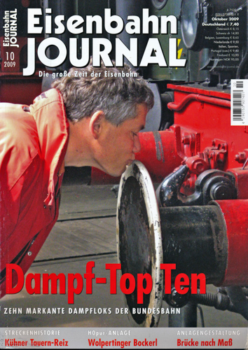   Eisenbahn Journal Heft 10/2009: Dampf-Top Ten. Zehn markante Dampfloks der Bundesbahn. 