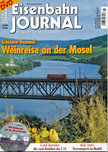  Eisenbahn Journal Heft 5/2014: Weinreise an der Mosel. Schienen-Bummel (ohne DVD!). 