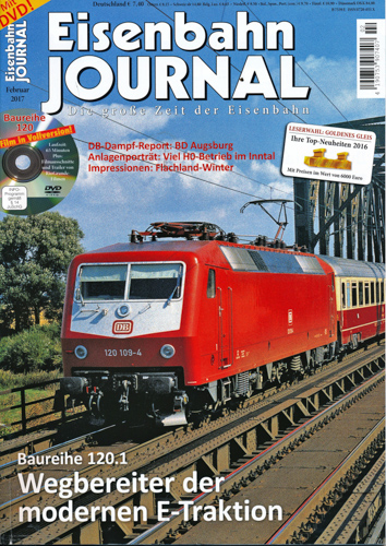   Eisenbahn Journal Heft 2/2017: Wegbereiter der modernen E-Traktion (ohne DVD!). 