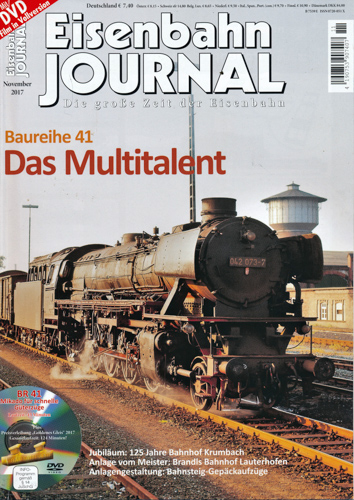   Eisenbahn Journal Heft 11/2017: Das Multitalent. Baureihe 41 (ohne DVD!). 