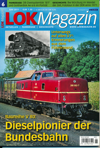   Lok Magazin Heft 6/2011 (Juni 2011): Dieselpionier der Bundesbahn. Baureihe V 80. 