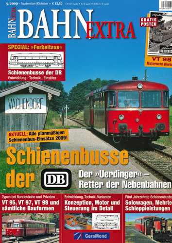   Bahn-Extra Heft 5/2009: Schienenbusse der DB. Der "Uerdinger" - Retter der Nebenbahnen. 