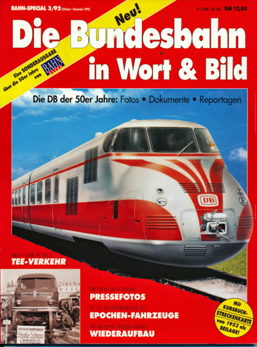   Bahn-Special Heft 3/92: Die Bundesbahn in Wort & Bild. Die DB der 50er Jahre: Fotos, Dokumente, Reportagen. 