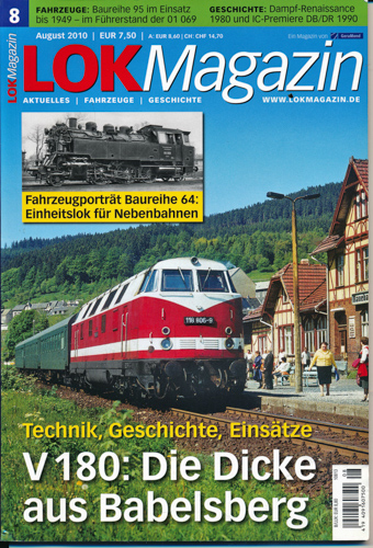   Lok Magazin Heft 8/2010: V 180: Die Dicke aus Babelsberg. Technik, Geschichte, Einsatz. 
