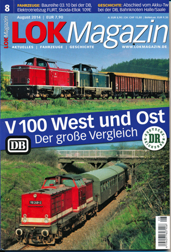   Lok Magazin Heft 8/2014: V 100 West und Ost. Der große Vergleich. 