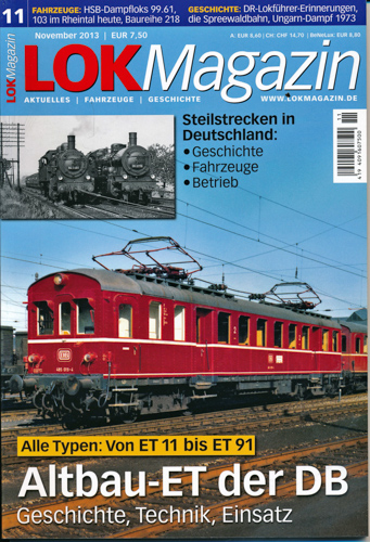   Lok Magazin Heft 11/2013: Altbau-ET der DB. Alle Typen von ET 11 bis ET 91. Geschichte, Technik, Einsatz. 