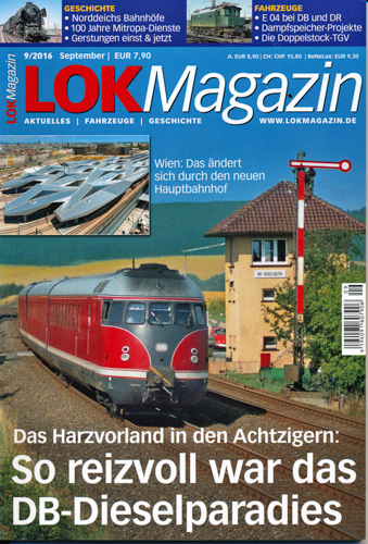   Lok Magazin Heft 9/2016: So reizvoll war das DB-Dieselparadies. Das Harzvorland in den Achtzigern. 