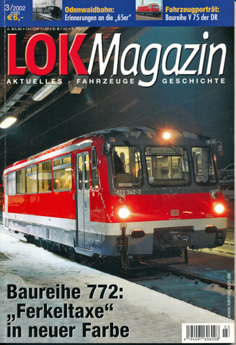   Lok Magazin Heft 3/2002: Baureihe 772: 'Ferkeltaxe' in neuer Farbe. 