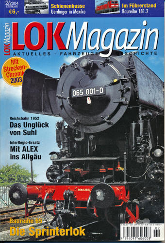   Lok Magazin Heft 2/2004: Die Sprinterlok. Baureihe 65. 