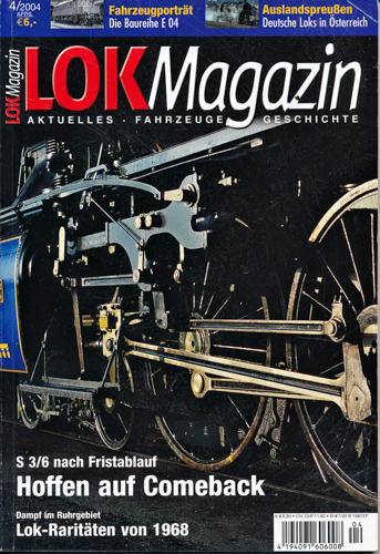   Lok Magazin Heft 4/2004: Hoffen auf Comeback. S 3/6 nach Fristablauf. 