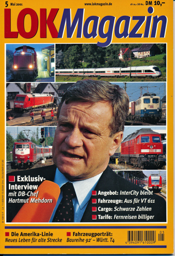   Lok Magazin Heft 5/2001: Exclusiv-Interview mit DB-Chef Hartmut Mehdorn. 
