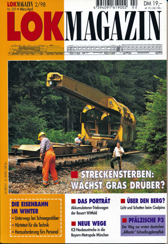   Lok Magazin Heft 2/98 (Nr. 209): Streckensterben: Wächst Gras darüber? u.a.. 