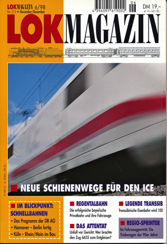   Lok Magazin Heft 6/98 (Nr. 213): Neue Schienenwege für den ICE u.a.. 
