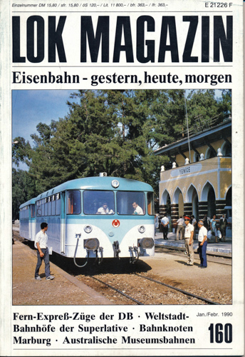   Lok Magazin Heft Nr. 160 (Jan./Febr. 1990): Fern-Express-Züge der DB. Weltstadt-Bahnhöfe der Superlative u.a.. 