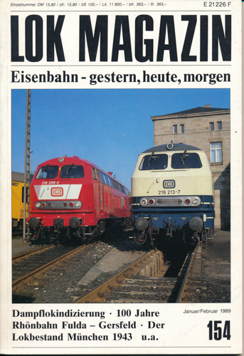   Lok Magazin Heft Nr. 154 (Januar/Februar 1989): Dampflokindizierung. 100 Jahre Rhönbahn Fulda-Gersfeld u.a.. 