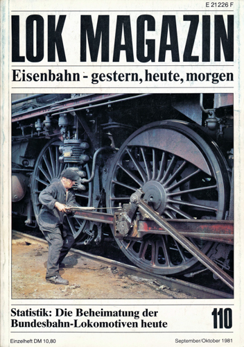   Lok Magazin Heft 110 (September/Oktober 1981): Statistik: Die Beheimatung des Bundesbahn-Lokomotiven heute. 