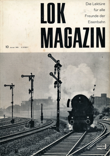   Lok Magazin Heft 10 (Januar 1965). 