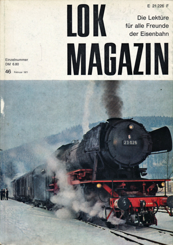   Lok Magazin Heft 46 (Februar 1971). 