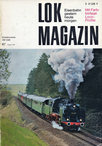   Lok Magazin Heft 67 (August 1974). 