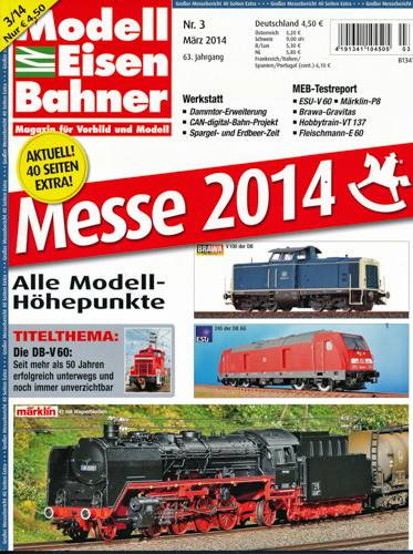  Modelleisenbahner Heft 3/2014 (März 2014): Messe 2014. 