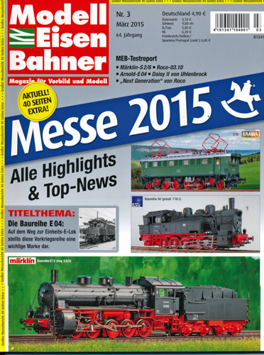   Modelleisenbahner Heft 3/2015 (März 2015): Messe 2015. Alle Highlights & Top-News. 