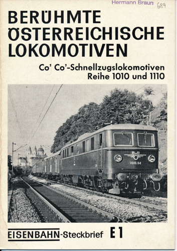   Eisenbahn-Steckbrief Serie E, Nr. 1: Österreichische Lokomotiven: Co' Co'-Schnellzuglokomotiven Reihe 1010 und 1110. 