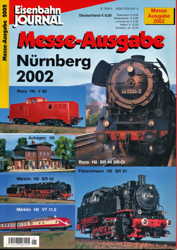   Eisenbahn Journal Messe-Ausgabe Nürnberg 2002. 