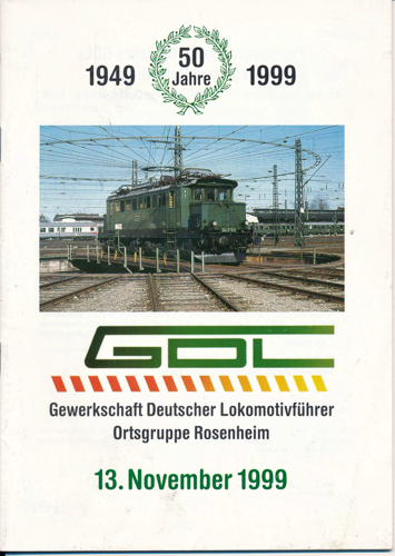   50 Jahre GdL - Ortsgruppe Rosenheim 1949-1999. Festprogramm. 