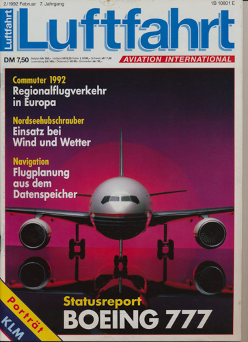   Luftfahrt. Aviation International. hier: Heft 2/1992: Statusreport Boeing 777. 