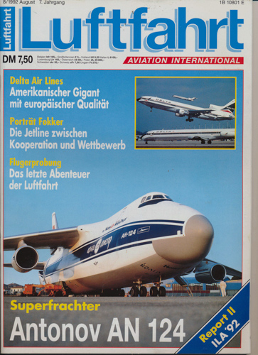   Luftfahrt. Aviation International. hier: Heft 8/1992: Superfrachter Antonov AN 124. 