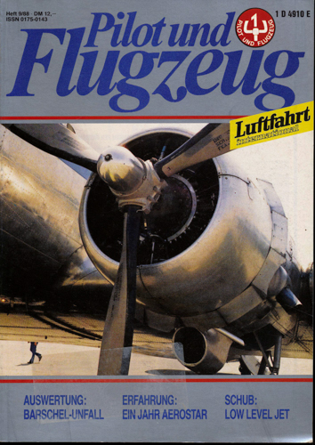  Pilot und Flugzeug. Luftfahrt International. hier: Heft 9/88. 