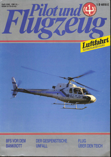   Pilot und Flugzeug. Luftfahrt International. hier: Heft 2/88. 