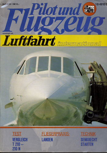   Pilot und Flugzeug. Luftfahrt International. hier: Heft 11/83. 