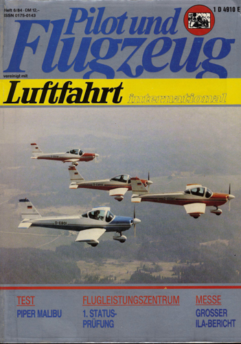   Pilot und Flugzeug. Luftfahrt International. hier: Heft 6/84. 