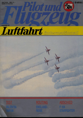   Pilot und Flugzeug. Luftfahrt International. hier: Heft 9/84. 