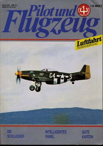   Pilot und Flugzeug. Luftfahrt International. hier: Heft 6/85. 