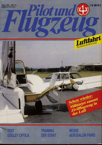   Pilot und Flugzeug. Luftfahrt International. hier: Heft 7/85. 