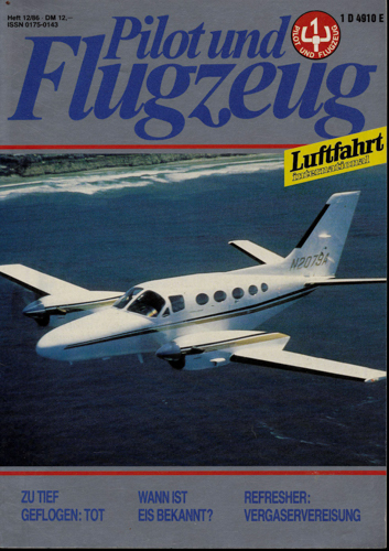   Pilot und Flugzeug. Luftfahrt International. hier: Heft 12/86. 