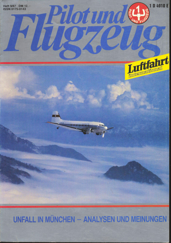   Pilot und Flugzeug. Luftfahrt International. hier: Heft 9/87. 