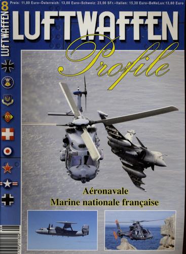 Lang, Gerhard  Luftwaffen Profile. hier: Heft 8:  Aéronavale. Marine nationale française. 