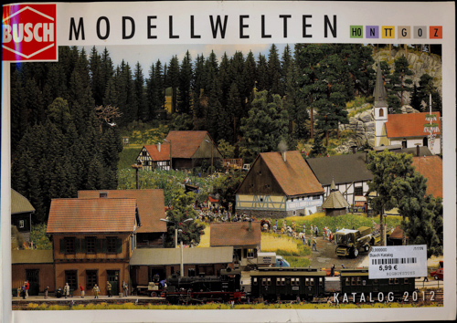   Busch Modellwelten. Katalog 2012. 