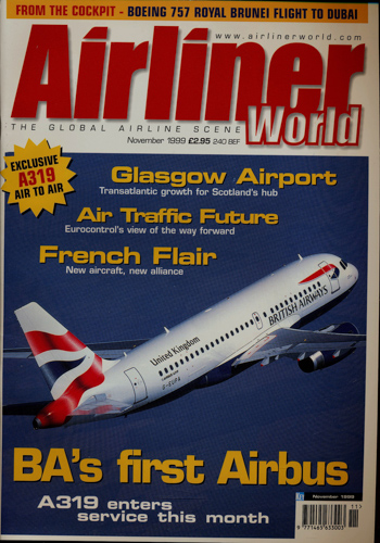   Airliner World The Global Airline Scene. here: Magazine November 1999. 