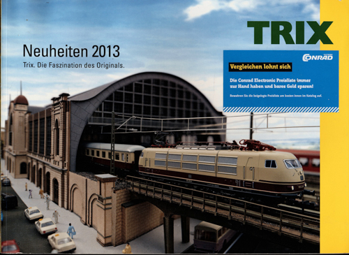   TRIX Neuheiten 2013. 