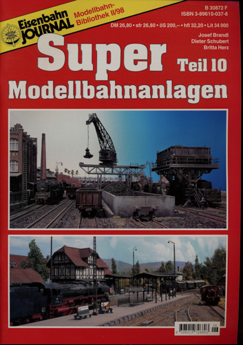 Brandl, Josef u.a.  Eisenbahn Journal Modellbahn Bibliothek Heft II/98: Super-Modellbahnanlagen Teil 10. 